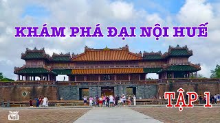 Tham quan Đại Nội Huế