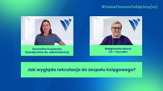 Jak wygląda rekrutacja do zespołu księgowego? | Value Finance