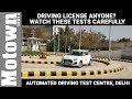 Driving License Anyone? Automated driving tests in Delhi | Motown India