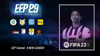 FIFA 23 EEP Tutorial - 8 NEW LEAGUES (Croatia,Greece,Serbia,Czech,Serie C, Regionalliga,Vanarama)