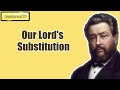 Our Lord's Substitution || Charles Spurgeon - Volume 48: 1902