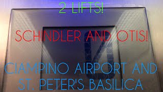 2 lifts: St. Peter's Basilica, Vatican City and Rome-Ciampino Airport, Rome