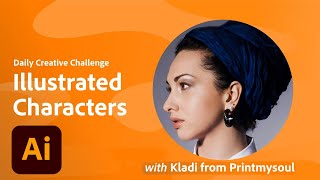 Adobe Illustrator Daily Creative Challenge - Illustrated Characters | Adobe Creative Cloud