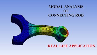 Connecting Rod | Modal Analysis | Natural Frequency | Deformation | ANSYS Workbench
