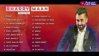 SHARRY MAAN HITS | sharry maan songs | sharry maan new songs | new punjabi songs 2021