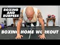 Boxing and Burpees | Complex Combos | Boxing Home Workout