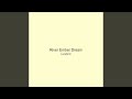 River Ember Dream
