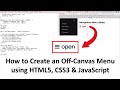 How to CODE an Off-Canvas Menu using HTML5, CSS3 & JavaScript | New