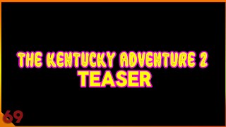 [SFM FNAF/ZAJCU37 AU] The Kentucky Adventure 2 [Teaser]