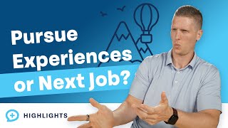 Should I Job Hop or Pursue Experiences? (Making $250K as a 25-Year-Old!)