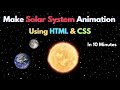 Create Solar System Animation using HTML & CSS in 10 Minutes
