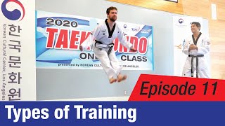 [2020 Online TKD Class] EP 11: Types of Training
