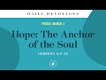 Hope: The Anchor of the Soul – Daily Devotional