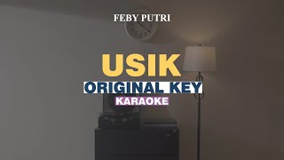 Feby Putri - Usik (Karaoke) ORIGINAL KEY