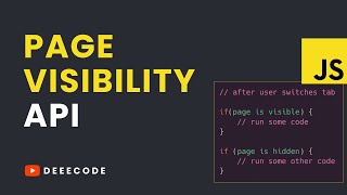 The Page Visibility API in JavaScript, Simplified