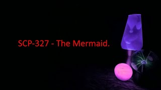 SCP-327 - The Mermaid.