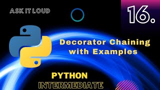 Lecture - 16 - Decorator Chaining with Examples |Python Intermediate | Python in hindi|Functions|