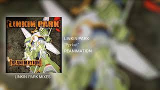 Linkin Park - PprKut