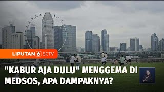 Viral! Tagar “Kabur Aja Dulu” Ajakan Pindah ke Luar Negeri Demi Hidup Layak? | Liputan 6