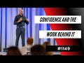 Confidence And The Work Behind It: A Choice [#1149] | Dre Baldwin