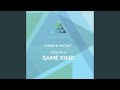 Same Kind (Original Mix)