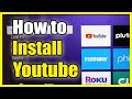 How to Get & Install Youtube App on Roku Express TV (Fast Method)