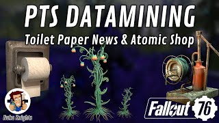 Fallout 76: New PTS Datamining Toilet Paper News \u0026 Atomic Shop Items (Patch 58)