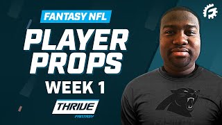 NFL THRIVE FANTASY PLAYER PROPS WEEK 1