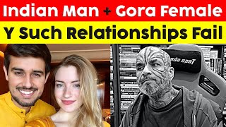 Why Most Indian Men Who Date or Marry Gora Women Experience Failed Relationships - Video 8091