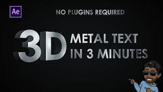 3D Metal Text in 3 Minutes using no plugins || After Effects Tutorial