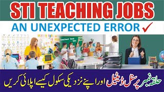 STI Jobs 2025 An Unexpected Error Solution - STI Jobs 2025 UC No - STI Jobs 2025 School List Check