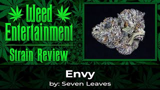 Envy - by Seven Leaves - Strain Review - February 2023