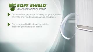 SOFT SHIELD Corneal Collagen Shield