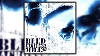 Bled Across Miles - Self-Titled (EP) [2004]