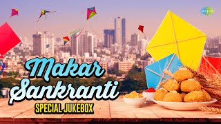 Makar Sankranti Special | Popular Playlist | Chali Chali Re Patang | Meri Pyari Patang |O Sathi Chal