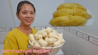 Làm sinh tố đậu xanh sầu riêng thơm ngon giải khát mùa nóng