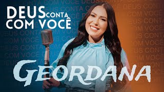 Deus Conta Com Você - Geordana | Clipe Oficial