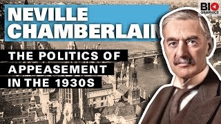Neville Chamberlain and the Politics of Appeasement