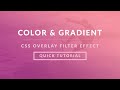 CSS Gradient Color Overlay in Background Image (Quick Tutorial)