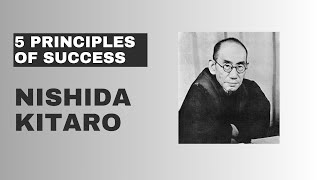 Nishida Kitaro - 5 Principles of Success
