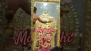 Margazhi masapooja 13 day#spirituality #love #devinesongs