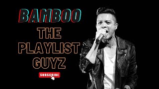 BAMBOO-Greatest Hits Music Playlist 2022