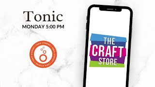 The Craft Store Launch Day with Tonic Studios!