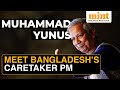 Muhammad Yunus: Poor Man's Banker To Bangladesh PM, Who Is He? | Bangladesh Crisis