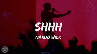 Nardo Wick - Shhh (Lyrics)