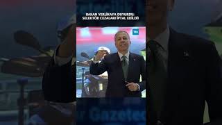 İçişleri Bakanı Ali Yerlikaya duyurdu!