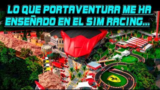 Lo que PortAventura me ha ha enseñado en el Sim Racing