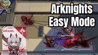 [Arknights] Wiš'adel = Easy Mode