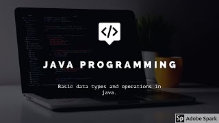 2. Java data types, loops and conditions