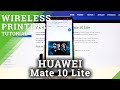 How to Activate Printer Connection on HUAWEI Mate 10 Lite – Printer Settings Section